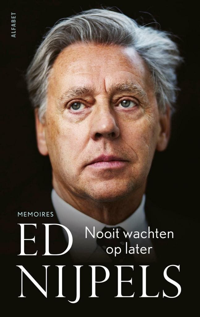 Nooit wachten op later (9789021341330, Ed Nijpels), Boeken, Romans, Nieuw, Verzenden