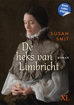 De heks van Limbricht / XL / 1371 9789046313718 Susan Smit, Boeken, Verzenden, Zo goed als nieuw, Susan Smit