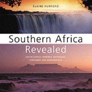 Southern Africa Revealed - Elaine Hurford 9781868722747, Verzenden, Gelezen, Elaine Hurford