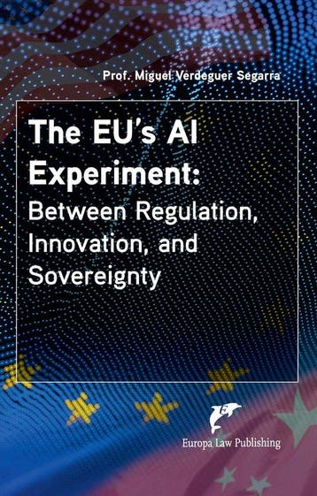 9789462513884 The EUs AI Experiment: Miguel Verdeguer Seg..., Verzenden, Nieuw, Miguel Verdeguer Segarra