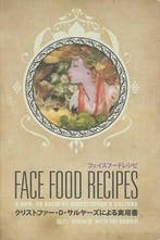 Face Food Recipes 9780981960029 Christopher D. Salyers, Verzenden, Zo goed als nieuw, Christopher D. Salyers