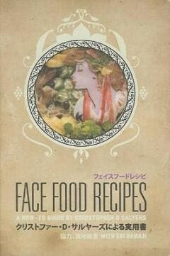 Face Food Recipes 9780981960029 Christopher D. Salyers, Verzenden, Zo goed als nieuw, Christopher D. Salyers