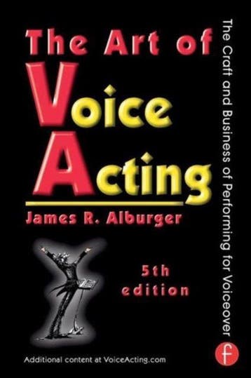 The Art of Voice Acting - James R. Alburger 9780415736978, Verzenden, Gelezen, James R. Alburger