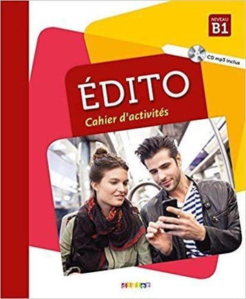 Edito B1 Cahier  cd ed 2018 9782278090037, Verzenden, Zo goed als nieuw