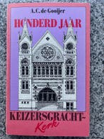 Honderd jaar Keizersgracht-kerk (Amsterdam), Verzenden, A.C. de Gooijer, 20e eeuw of later, Gelezen