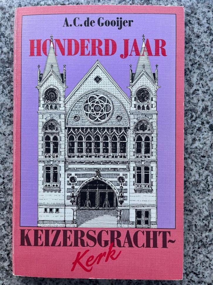 Honderd jaar Keizersgracht-kerk (Amsterdam), Boeken, Geschiedenis | Stad en Regio, 20e eeuw of later, Gelezen, Verzenden