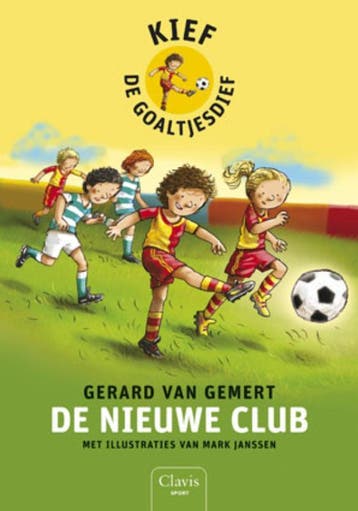 De nieuwe club / 1 Kief, de goaltjesdief / Kief de, Boeken, Verzenden, Zo goed als nieuw, Gerard van Gemert