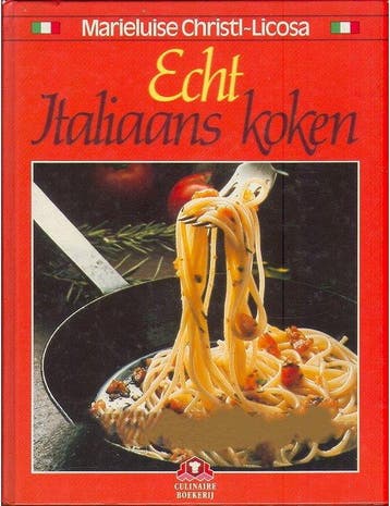 Echt Italiaans Koken - Christl Licosa 9789021011790, Boeken, Kookboeken, Verzenden, Gelezen, Christl Licosa