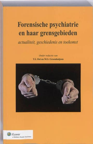 forensische psychiatrie en haar grensgebieden 9789013065794, Boeken, Verzenden, Gelezen
