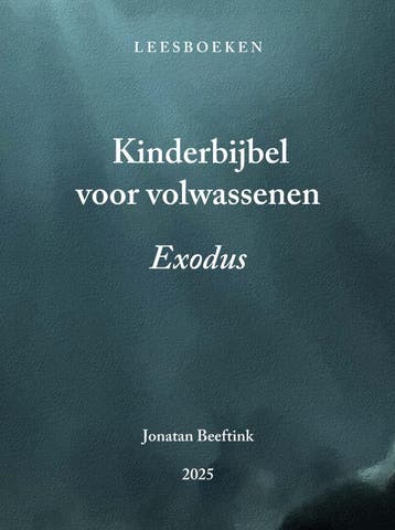 Kinderbijbel Voor Volwassenen | Jonatan Beeftink | Nieuw, Ophalen of Verzenden, Nieuw, Jonatan Beeftink