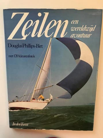 Zeilen, een wereldwijd avontuur - Phillips Birt, Verzenden, Gelezen, Phillips Birt