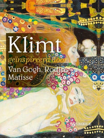 Klimt Geinspireerd Door Van Gogh, Rodin, Matisse | Nieuw, Ophalen of Verzenden, Nieuw, Stephanie Auer-Edwin Becker-Marian Bisanz-Prakken-Markus Fellinger-Lisa Smit-Renske Suijver