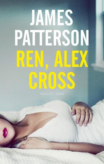 Ren, Alex Cross / Alex Cross / 18 - James Patterson, Boeken, Verzenden, Zo goed als nieuw, James Patterson