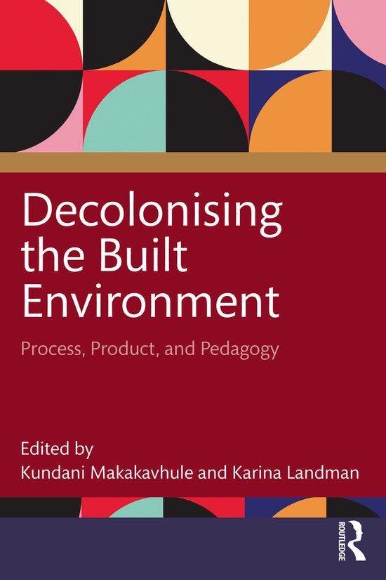 9781032352442 Decolonising the Built Environment, Boeken, Studieboeken en Cursussen, Nieuw, Verzenden