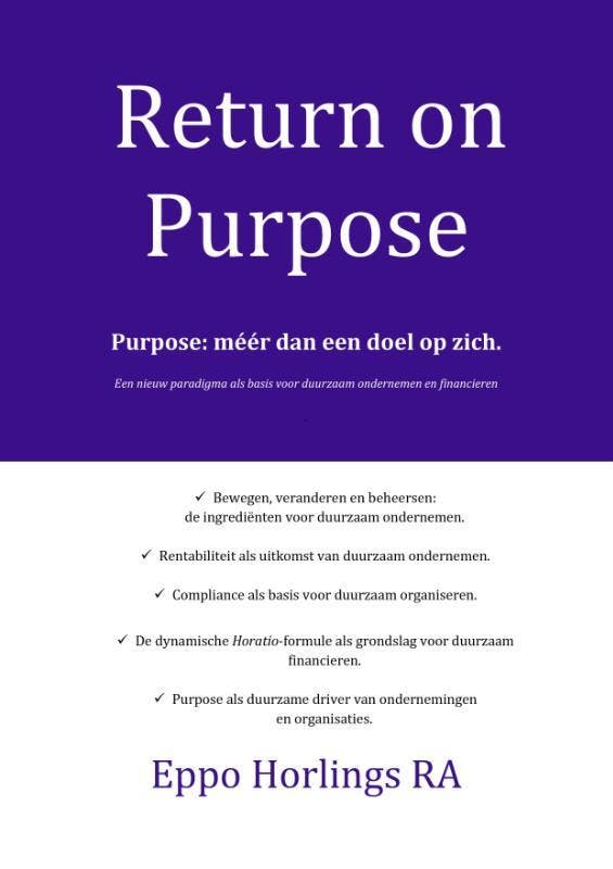 Return On Purpose | Eppo Horlings | Nieuw, Boeken, Economie, Management en Marketing, Nieuw, Ophalen of Verzenden