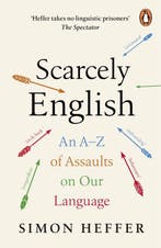 9781804940136 Scarcely English Simon Heffer, Verzenden, Nieuw, Simon Heffer