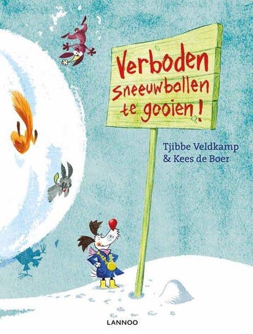 Boek Verboden met sneeuwballen te gooien 9789401420600, Verzenden, Zo goed als nieuw