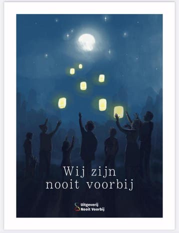 Wij Zijn Nooit Voorbij | Stichting Voorbij | Nieuw, Ophalen of Verzenden, Nieuw, Stichting Voorbij