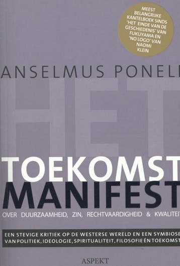 Het toekomst manifest - Anselmus Poneli 9789461532091, Verzenden, Gelezen, Anselmus Poneli