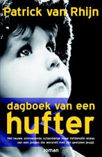 Dagboek van een hufter 9789061127871 Patrick van Rhijn, Verzenden, Gelezen, Patrick van Rhijn