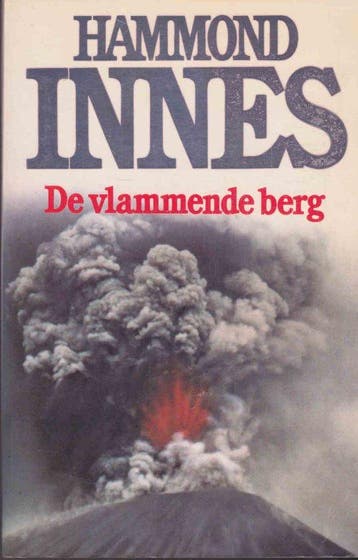 De vlammende berg - Innes, Verzenden, Gelezen