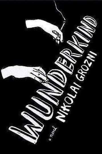 Wunderkind 9781451616910 Nikolai Grozni, Verzenden, Gelezen, Nikolai Grozni