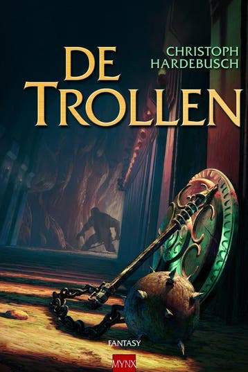 De trollen 9789089680556 Christoph Hardebusch, Boeken, Verzenden, Gelezen, Christoph Hardebusch