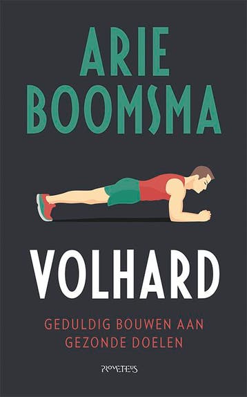 Volhard - Arie Boomsma 9789044635270, Verzenden, Zo goed als nieuw, Arie Boomsma