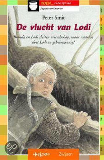 De vlucht van Lodi / Toen... in de tijd van - Peter Smit, Verzenden, Gelezen, Peter Smit