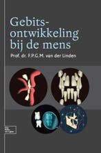 Gebitsontwikkeling bij de mens 9789031375318, Verzenden, Gelezen, F.P.G.M. van de Linden