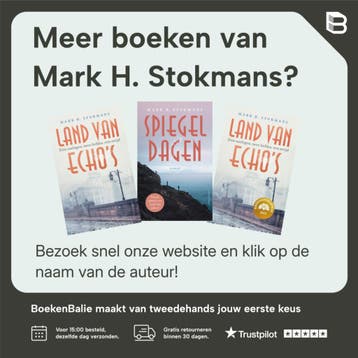 Land van echos - Mark H. Stokmans 9789026366574, Verzenden, Zo goed als nieuw, Mark H. Stokmans