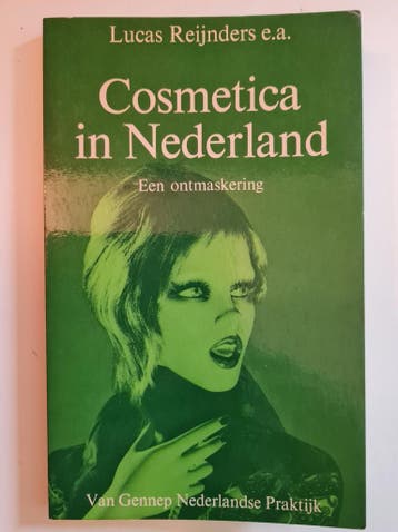 Cosmetica in nederland 9789060122532, Verzenden, Gelezen