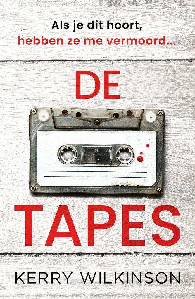 De Tapes | Kerry Wilkinson | Nieuw, Boeken, Thrillers, Nieuw, Ophalen of Verzenden