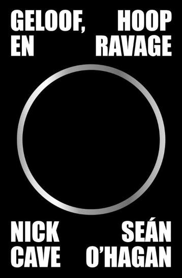 Geloof, Hoop En Ravage | Nick Cave; Sean OHagan | Nieuw, Boeken, Ophalen of Verzenden, Nieuw, Nick Cave; Sean O'Hagan