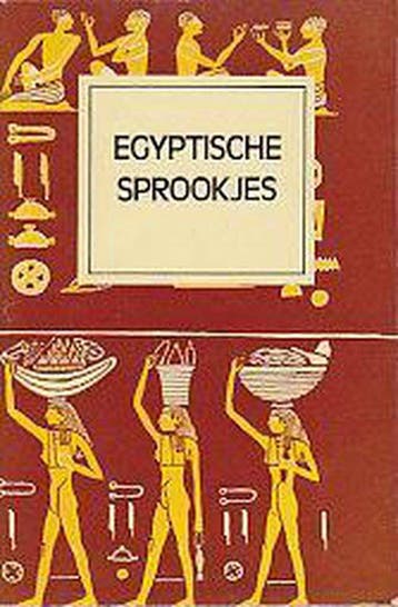 Egyptische sprookjes - bundel 9789022933077, Verzenden, Gelezen, Bundel