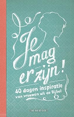 Je mag er zijn! - Ina van der Beek 9789033817205, Verzenden, Zo goed als nieuw, Ina van der Beek