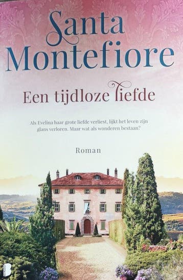 Een tijdloze liefde - Santa Montefiore 9789049204983, Verzenden, Zo goed als nieuw, Santa Montefiore