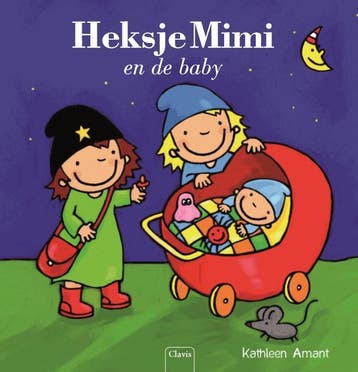 Heksje Mimi en de baby / Heksje Mimi - Kathleen Amant, Verzenden, Zo goed als nieuw, Kathleen Amant