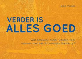 Verder is alles goed 9789078709190 Joke Visser, Verzenden, Zo goed als nieuw, Joke Visser