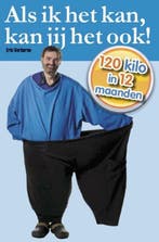 Als ik het kan, kan jij het ook / Fysieke boeken, Verzenden, Gelezen, Eric Verberne