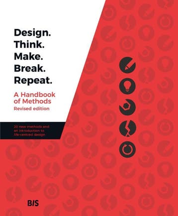 Design. Think. Make. Break. Repeat - Revised Edition | Nieuw, Boeken, Ophalen of Verzenden, Nieuw, Madeleine Borthwick; Naseem Ahmadpour; Clare Cooper; Jessica Frawley; Leigh-Anne Hepburn; A. Baki Kocaballi; Lian Loke; Claudia Núñez-Pacheco; Karla Straker; Cara Wrigley