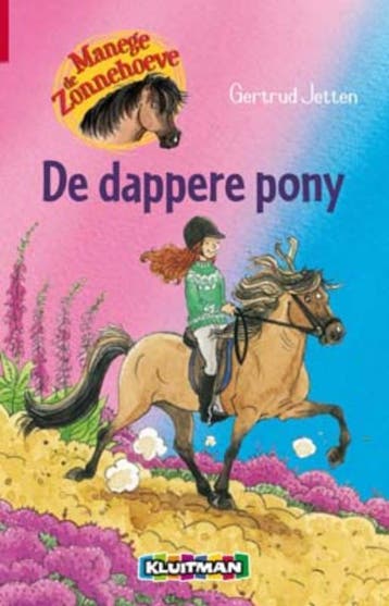 De dappere pony / Manege de Zonnehoeve - Gertrud Jetten, Verzenden, Gelezen, Gertrud Jetten