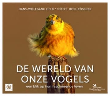 De wereld van onze vogels - Hans-Wolfgang Helb 9789021561448, Verzenden, Gelezen, Hans-Wolfgang Helb