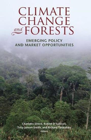 Climate Change and Forests | 9780815781929 | Charlotte, Ophalen of Verzenden, Zo goed als nieuw, Charlotte Streck ; Robert O'Sullivan ; Toby Janson-Smith