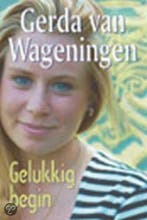 Gelukkig begin / Spiegelserie 9789021092423, Verzenden, Zo goed als nieuw, Gerda van Wageningen