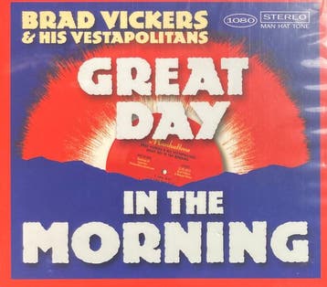 cd - Brad Vickers &amp; His Vestapolitans - Great Day In..., Verzenden, Zo goed als nieuw