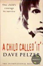 A Child Called It 9780752833941 Dave Pelzer, Boeken, Verzenden, Zo goed als nieuw, Dave Pelzer