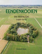 9789056156626 Eendenkooien in Fryslan 1450 - 2015 SET, Boeken, Verzenden, Nieuw, Gerard Mast