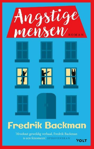 Angstige mensen - Fredrik Backman 9789021406428, Verzenden, Zo goed als nieuw, Fredrik Backman