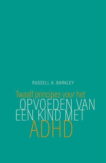 Twaalf principes voor het opvoeden van een kind met ADHD, Verzenden, Zo goed als nieuw, Russell A. Barkley